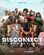 Watch Disconnect: The Wedding Planner 123moviesfree