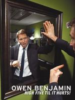 Watch Owen Benjamin: High Five Til It Hurts 123moviesfree