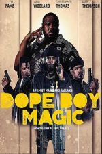 Watch Dope Boy Magic 123moviesfree