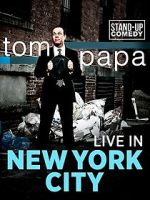 Watch Tom Papa: Live in New York City 123moviesfree