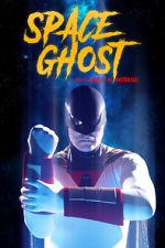 Watch Space Ghost (Short 2021) 123moviesfree