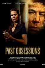 Watch Past Obsessions 123moviesfree