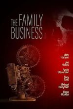 Watch The Family Business 123moviesfree