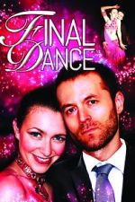 Watch Final Dance 123moviesfree