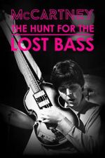 Watch McCartney: The Hunt for the Lost Bass 123moviesfree