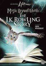 Watch Magic Beyond Words: The J.K. Rowling Story 123moviesfree