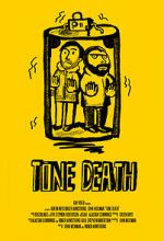 Watch Tone Death 123moviesfree