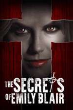 Watch The Secrets of Emily Blair 123moviesfree
