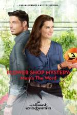 Watch Flower Shop Mystery: Mum's the Word 123moviesfree