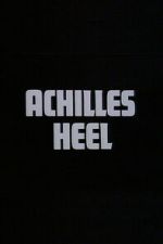 Watch Achilles Heel 123moviesfree