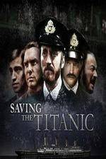 Watch Saving the Titanic 123moviesfree