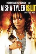 Watch Aisha Tyler Is Lit: Live at the Fillmore 123moviesfree