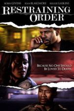 Watch Restraining Order 123moviesfree
