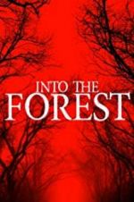 Watch Into the Forest 123moviesfree