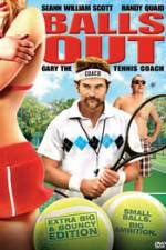 Watch Balls Out: The Gary Houseman Story 123moviesfree