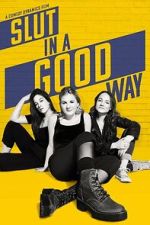 Watch Slut in a Good Way 123moviesfree