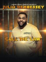 Watch Liquor House Comedy presents Julio Hennessey: Call the Law 123moviesfree