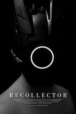 Watch Recollector (Short 2023) 123moviesfree