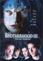 Watch The Brotherhood III: Young Demons 123moviesfree