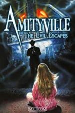 Watch Amityville: The Evil Escapes 123moviesfree