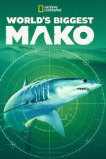 Watch World\'s Biggest Mako 123moviesfree