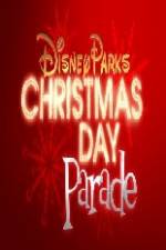Watch Disney Parks Christmas Day Parade 123moviesfree
