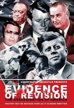 Watch Evidence of Revision: The Assassination of America 123moviesfree