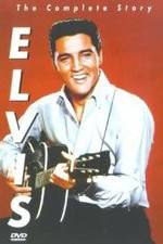 Watch Elvis: The Complete Story 123moviesfree