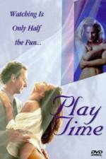 Watch Play Time 123moviesfree