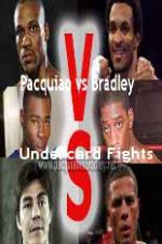 Watch Pacquiao  vs Bradley Undercard Fights 123moviesfree
