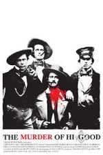 Watch The Murder of Hi Good 123moviesfree