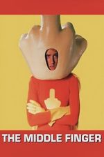 Watch The Middle Finger 123moviesfree