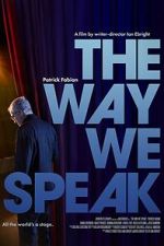 Watch The Way We Speak 123moviesfree