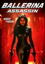 Watch Ballerina Assassin 123moviesfree
