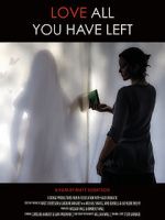 Watch Love All You Have Left 123moviesfree