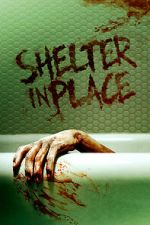 Watch Shelter in Place 123moviesfree