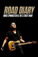 Watch Road Diary: Bruce Springsteen and The E Street Band 123moviesfree