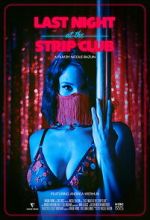 Watch Last Night at the Strip Club 123moviesfree