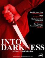 Watch Into Darkness: A Short Film Collection 123moviesfree