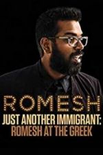 Watch Romesh Ranganathan: Just Another Immigrant - Romesh at the Greek 123moviesfree