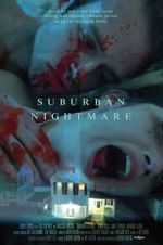 Watch Suburban Nightmare 123moviesfree