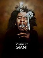 Watch Bob Marley: Giant 123moviesfree