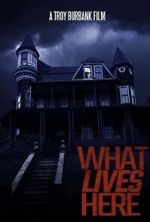 Watch What Lives Here 123moviesfree