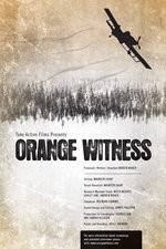 Watch Orange Witness 123moviesfree