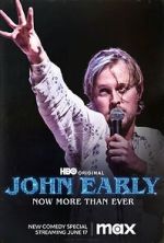 Watch John Early: Now More Than Ever 123moviesfree