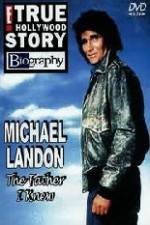 Watch Michael Landon the Father I Knew 123moviesfree