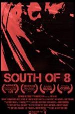 Watch South of 8 123moviesfree