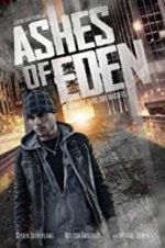 Watch Ashes of Eden 123moviesfree