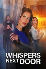 Watch Whispers Next Door 123moviesfree