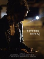 Watch Something Crunchy (Short 2017) 123moviesfree
